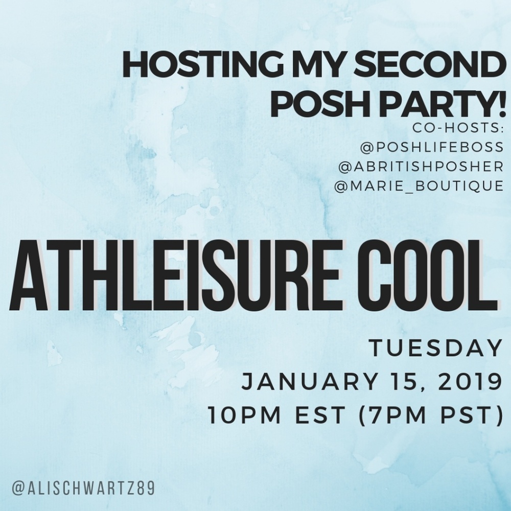 HOSTING "ATHLEISURE COOL" PARTY TONIGHT!